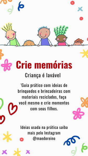 Brinquedos e Brincadeiras com Materiais Reciclados