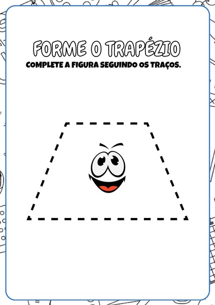 Forme o Trapézio