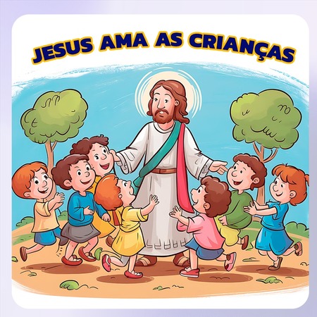 Jesus Ama as Crianças