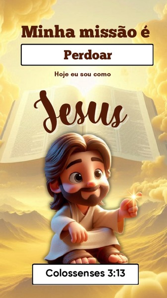 Minha Missão é Perdoar - Jesus