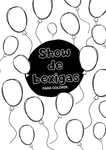 Show de Bexigas - Para Colorir