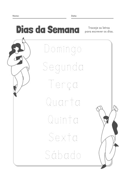 Traceje as Letras - Dias da Semana